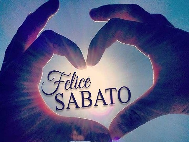 Felice sabato.