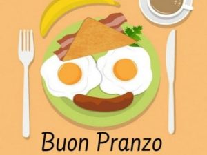 Buon pranzo.