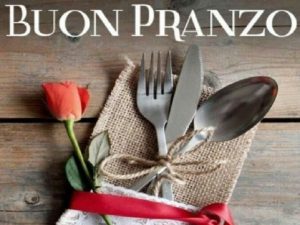 Buon pranzo.