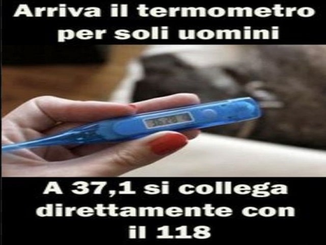 Arriva il termometro per soli uomini: a 37.1 si collega direttamente con il 118.