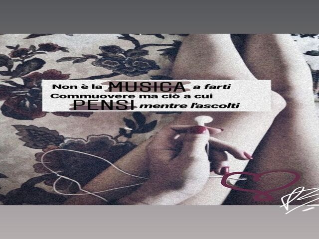 Non è la musica a farti commuovere, ma a ciò a cui pensi mentre l'ascolti.