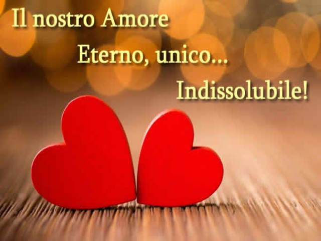 Il nostro amore eterno, unico... Indissolubile!