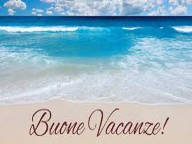Buone vacanze!