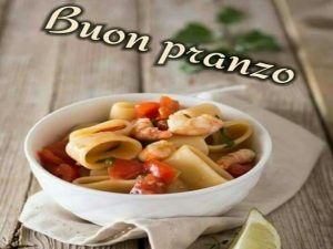 Buon pranzo.