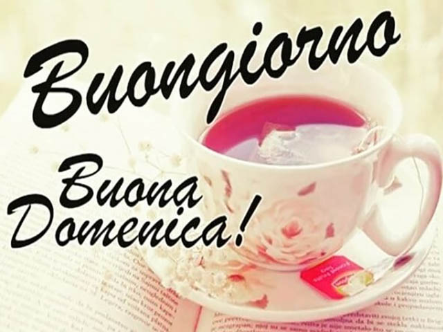 Buongiorno. Buona domenica!