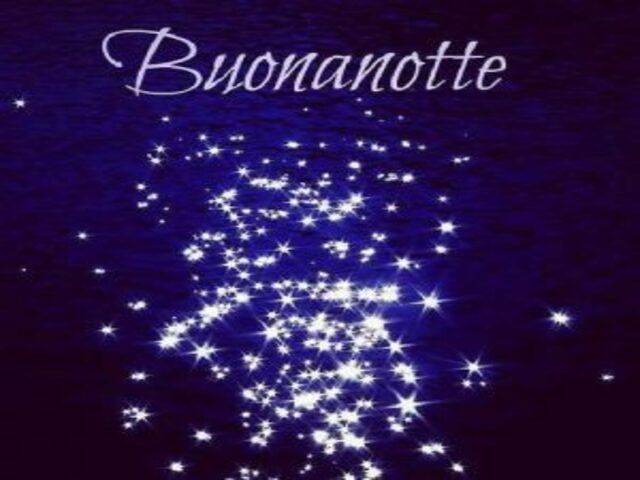 Buonanotte.