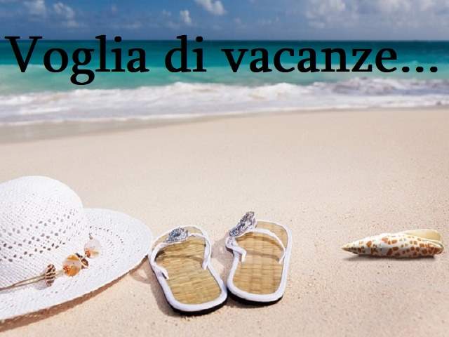 Voglia di vacanze...