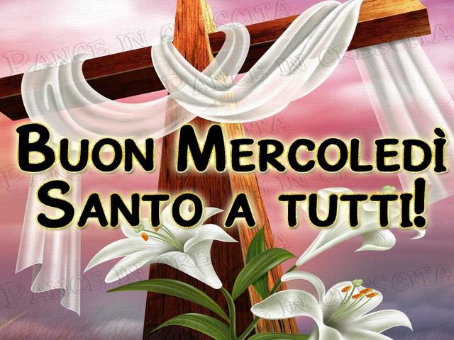 Buon mercoledì santo a tutti!