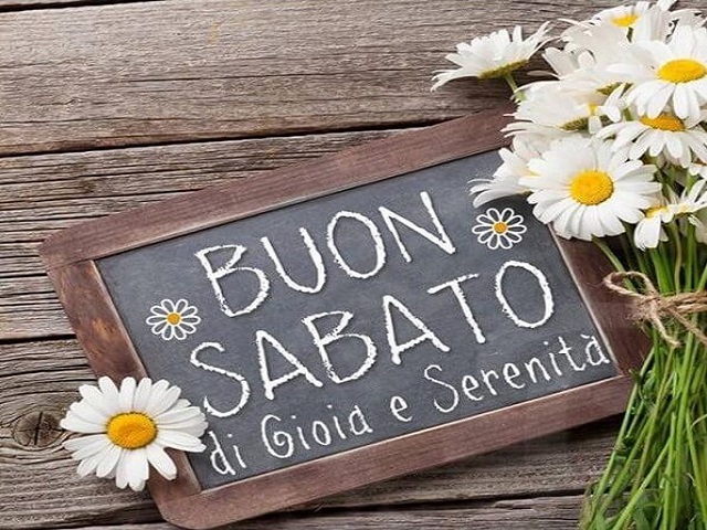 Buon sabato di gioia e serenità.