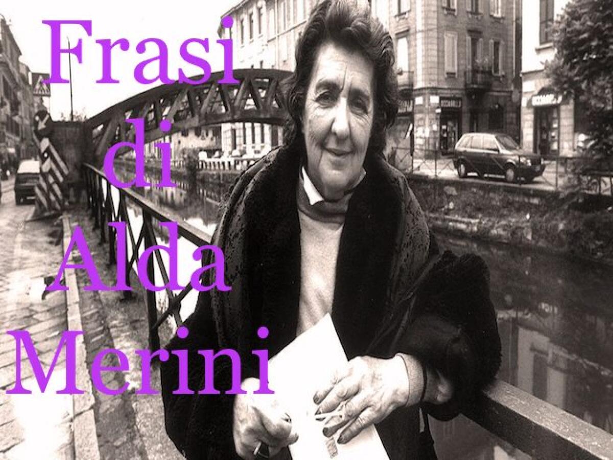 Frasi di Alda Merini: 200 citazioni, poesie e immagini da condividere - 