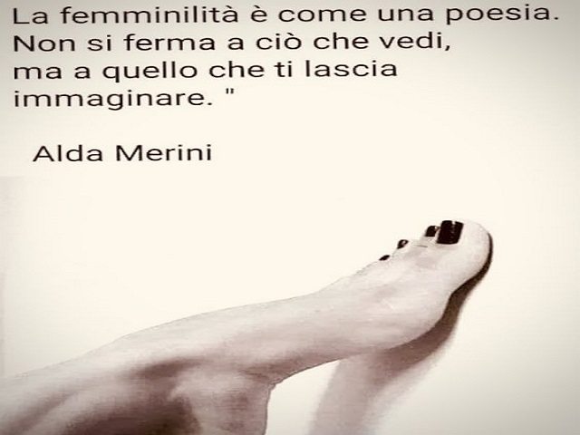 La femminilità è come una poesia. Non si ferma a ciò che vedi, ma a quello che ti lascia immaginare.