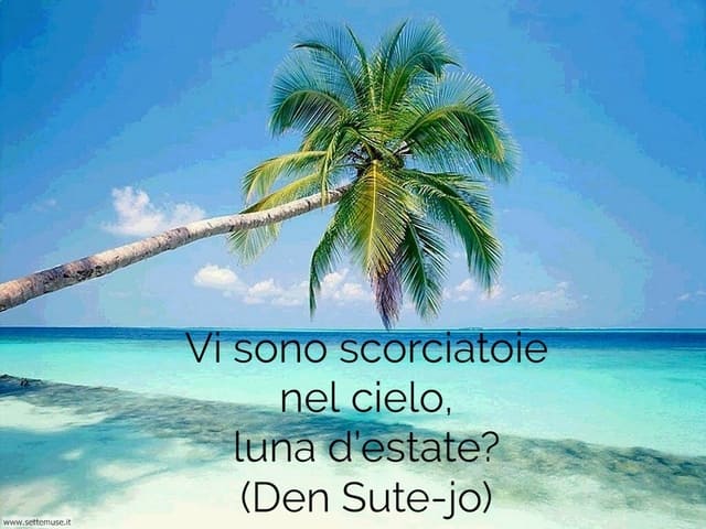 Dell’estate amo che non è fatta di sfumature, di grigi, di toni bassi. Come certe sensazioni, che il volume alto ce l’hanno per definizione.(Saraturchina)