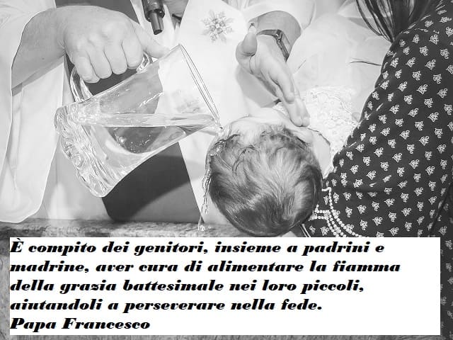 È compito dei genitori, insieme ai padrini e madrine, aver cura di alimentare la fiamma della grazia battesimale nei loro piccoli, aiutandoli a perseverare nella fede.