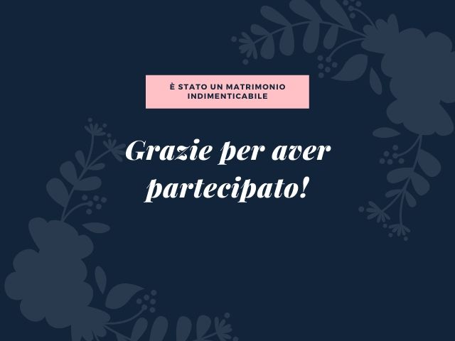 È stato un matrimonio indimenticabile. Grazie per aver partecipato!