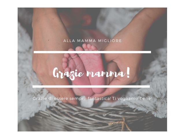 Alla mamma migliore, grazia mamma! Grazie di essere sempre fantastica. Ti vogliamo bene!