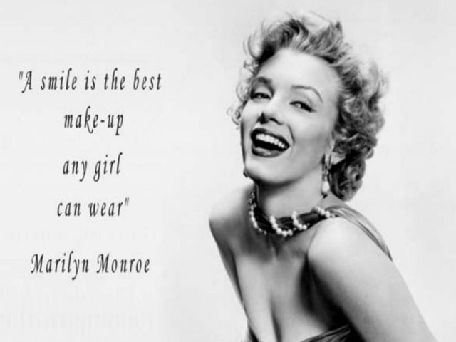 A smile is the best make-up any girl can wear.(Il sorriso è il miglior trucco che una ragazza possa indossare.)(Marilyn Monroe)