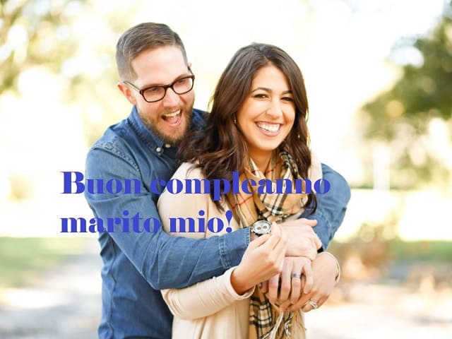 Buon compleanno marito mio!