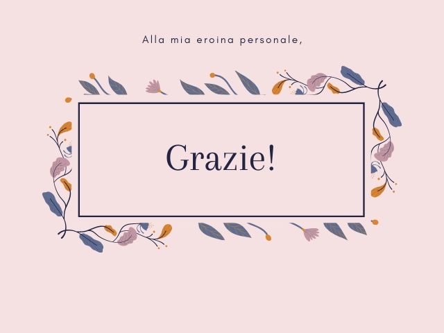 Alla mia eroina personale, Grazie!