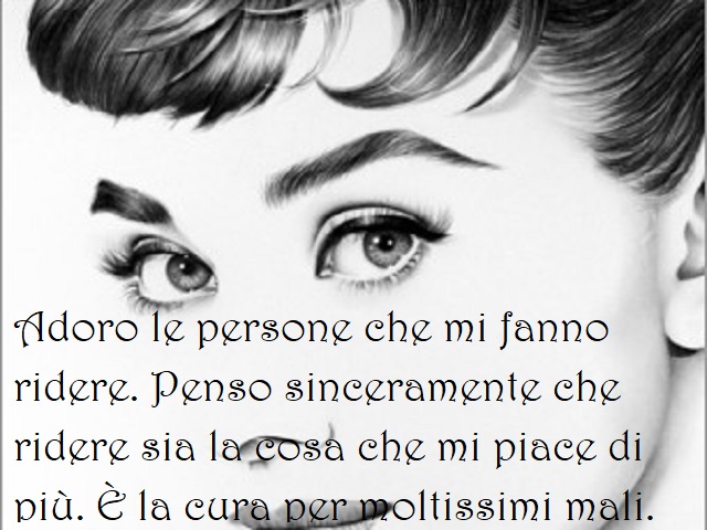 Adoro le persone che mi fanno ridere. Penso sinceramente che ridere sia la cosa che mi piace di più. È la cura per moltissimi mali.