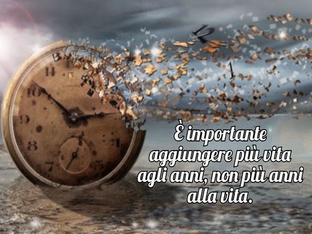 È importante aggiungere più vita agli anni, non più anni alla vita.