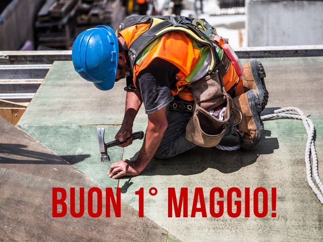 Buon 1° Maggio!