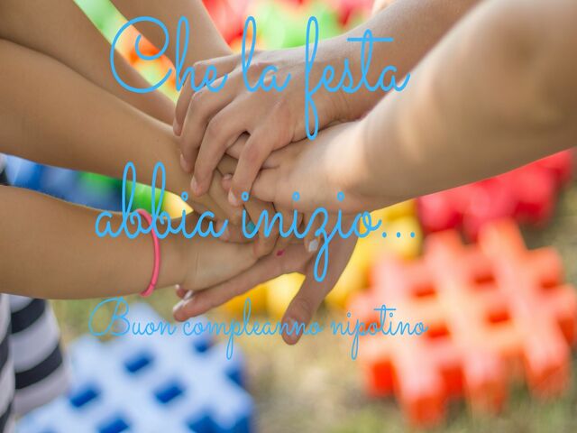 Che la festa abbia inizio...Buon compleanno nipotino.