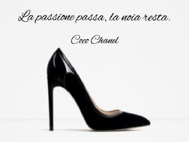 La passione passa, la noia resta.(Coco Chanel)