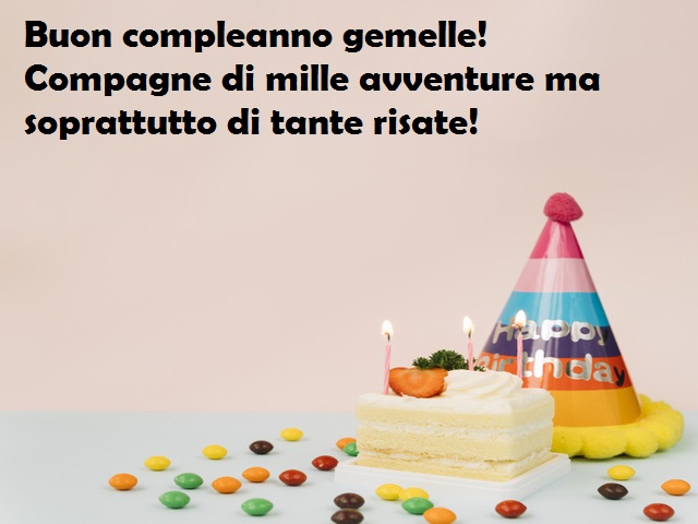Buon compleanno gemelle! Compagne di mille avventure ma soprattutto di tante risate!