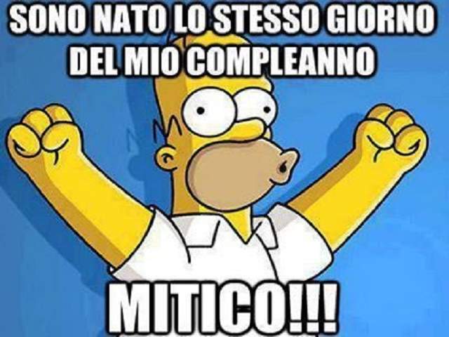 Sono nato lo stesso giorno del mio compleanno, Mitico!