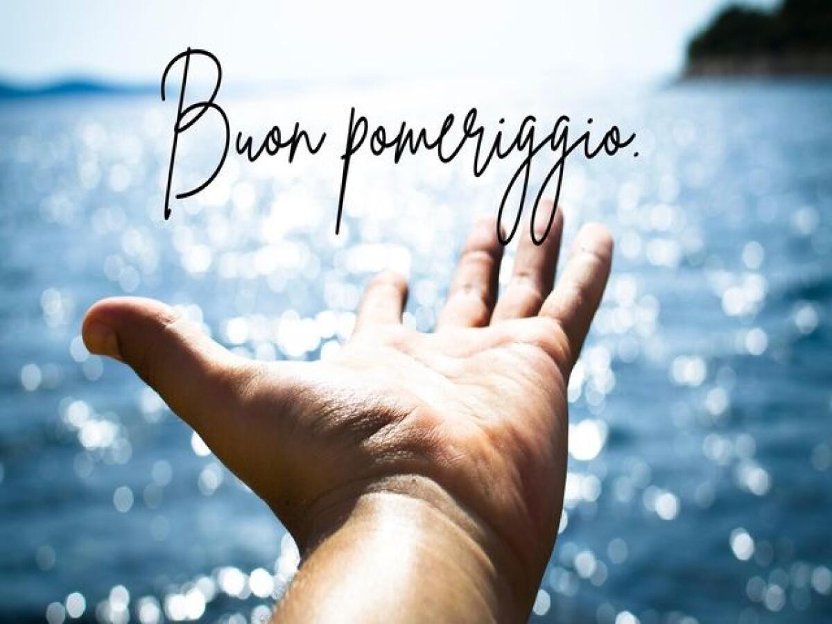 Buon pomeriggio: 118 immagini, frasi e gif animate per stupire chi vogliamo bene - 