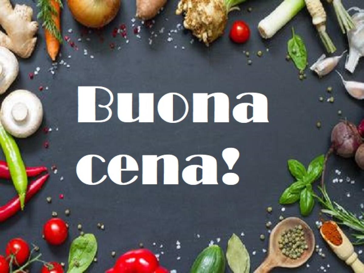 Buona cena: 120 immagini e frasi da condividere - 