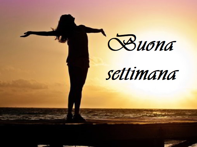 Buona settimana.