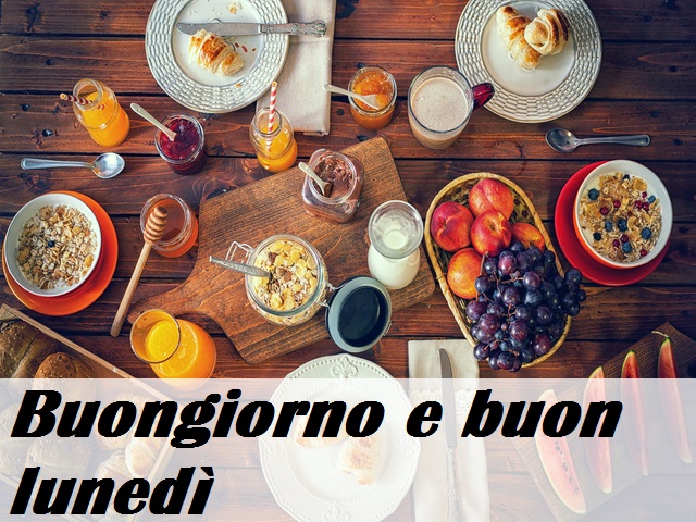 Buongiorno e buon lunedì