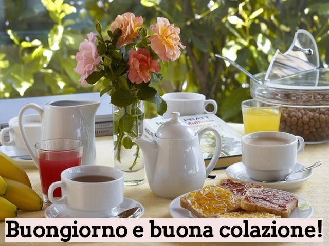 Buongiorno e buona colazione!
