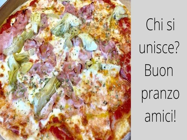 Chi si unisce? Buon pranzo amici!
