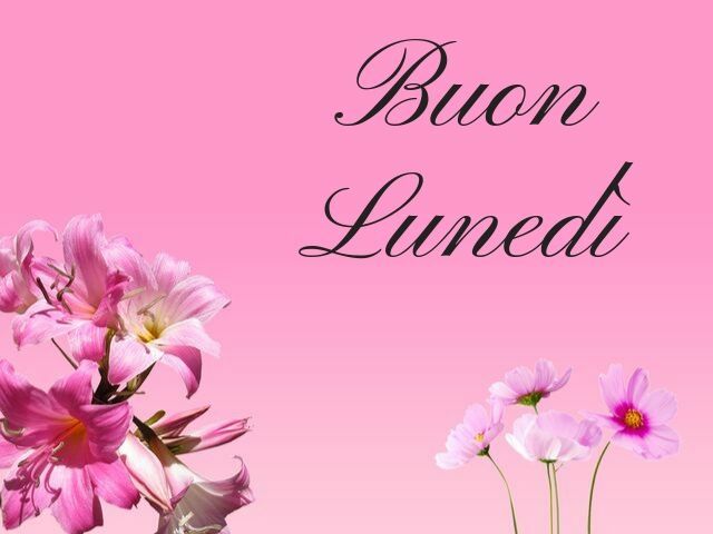 Buon lunedì