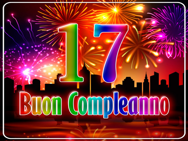 17 Buon compleanno