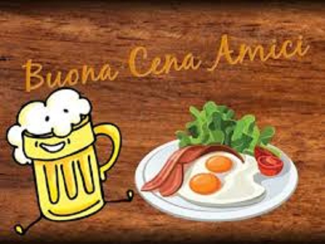 Buona cena amici