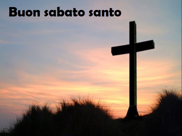 Buon sabato santo