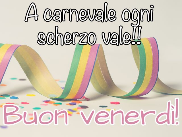 A carnevale ogni scherzo vale!! Buon venerdì!