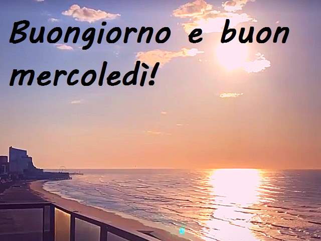 Buongiorno e buon mercoledì!