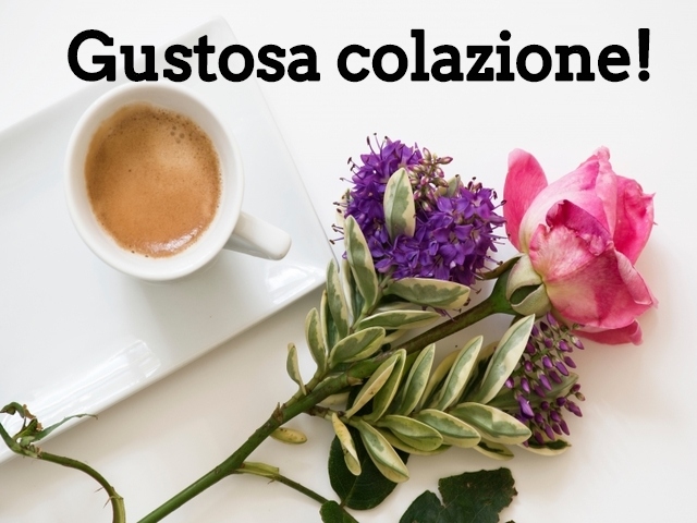 Gustosa colazione!