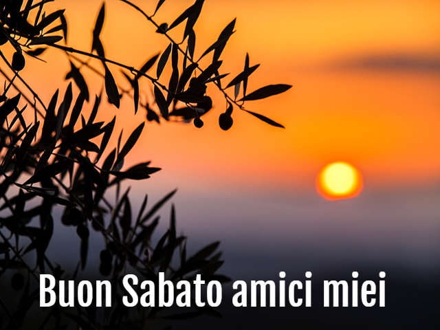 Buon Sabato amici miei