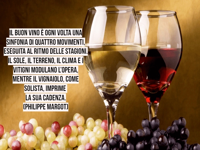 Il buon vino è ogni volta una sinfonia di quattro movimenti, eseguita al ritmo delle stagioni. Il sole, il terreno, il clima e i vitigni modulano l’opera, mentre il vignaiolo, come solista, imprime la sua cadenza.(Philippe Margot)