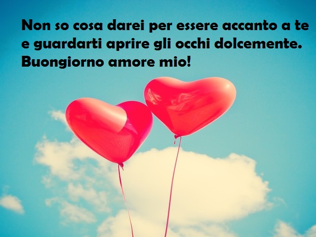 Le mie giornate più belle iniziano sempre accanto a te! Grazie amore mio! Buongiorno amore mio!