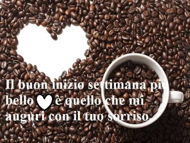 Il buon inizio settimana più bello è quello che mi auguri con il tuo sorriso.