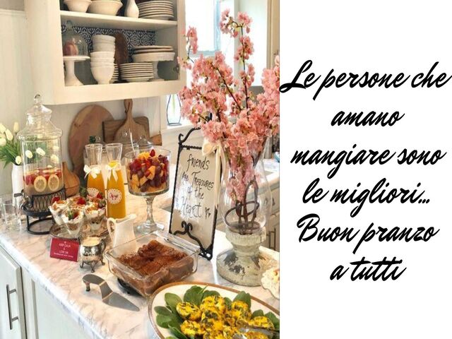 Le persone che amano mangiare sono le migliori...Buon pranzo a tutti.