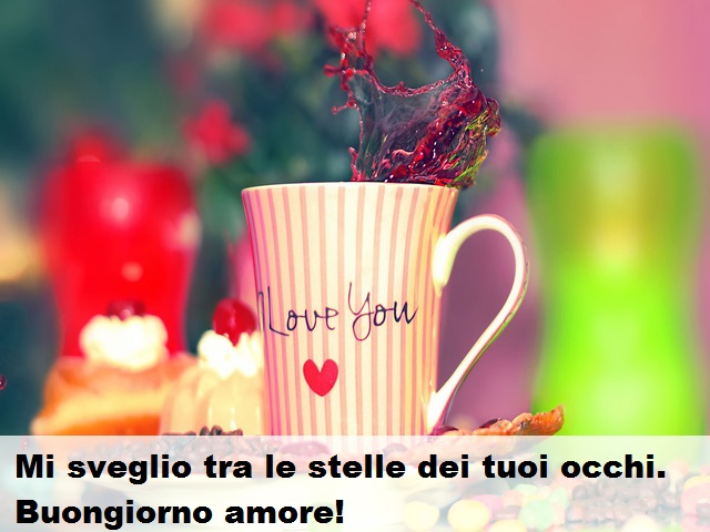 Mi sveglio tra le stelle dei tuoi occhi. Buongiorno amore!