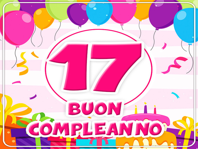 17 Buon compleanno