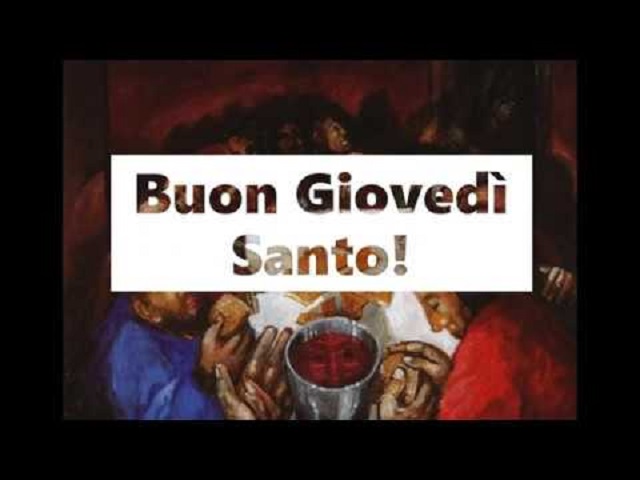 Buon Giovedì Santo!